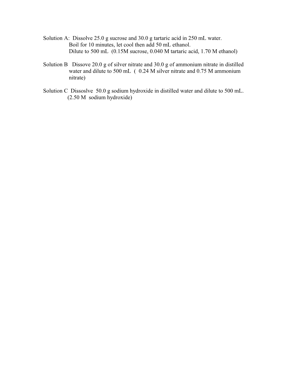 Solution A: Dissolve 25.0 G Sucrose and 30.0 G Tartaric Acid in 250 Ml Water