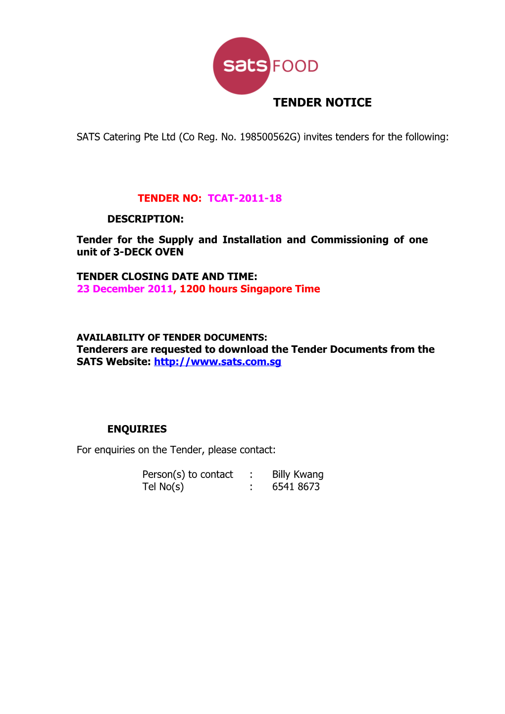 SATS Catering Pte Ltd (Co Reg. No. 198500562G) Invites Tenders for the Following