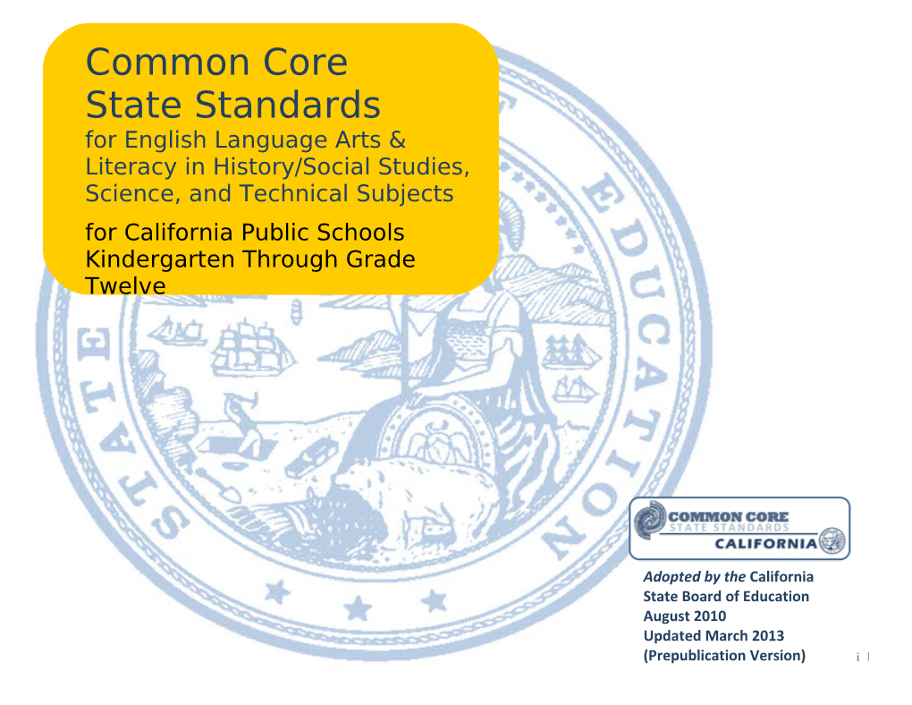 CCSS for ELA - Content Standards (CA Department of Education)