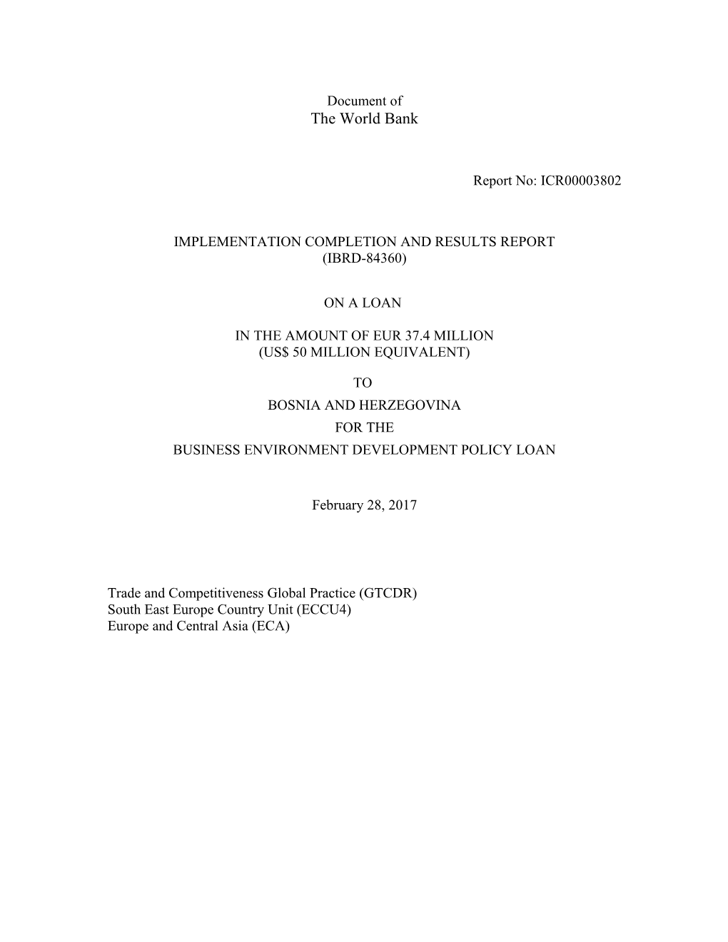 Bosnia and Herzegovina - Business Environment Development Policy Loan - Implementation