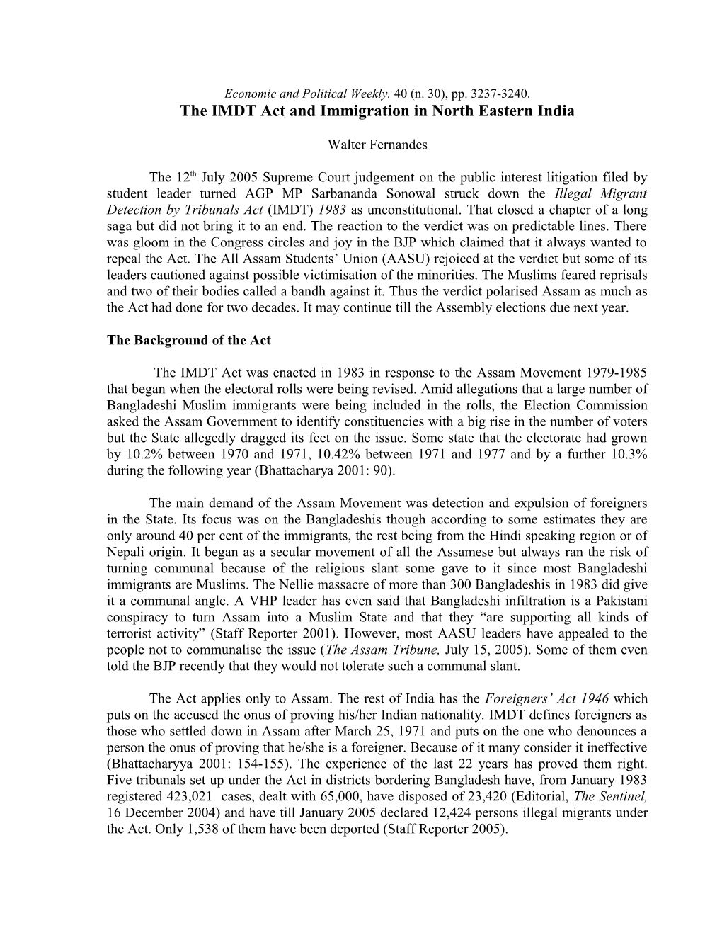 The IMDT Act and Immigration in North Eastern India