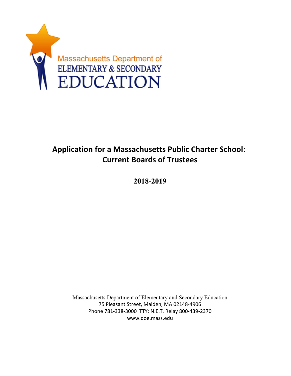 Application for a Massachusetts Public Charter School: Existing Boards