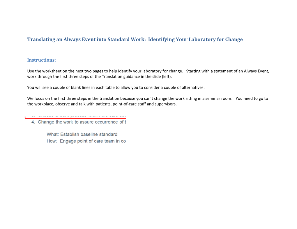 Translating an Always Event Into Standard Work: Identifying Your Laboratory for Change