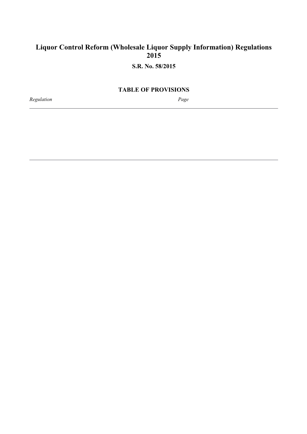 Liquor Control Reform (Wholesale Liquor Supply Information) Regulations 2015