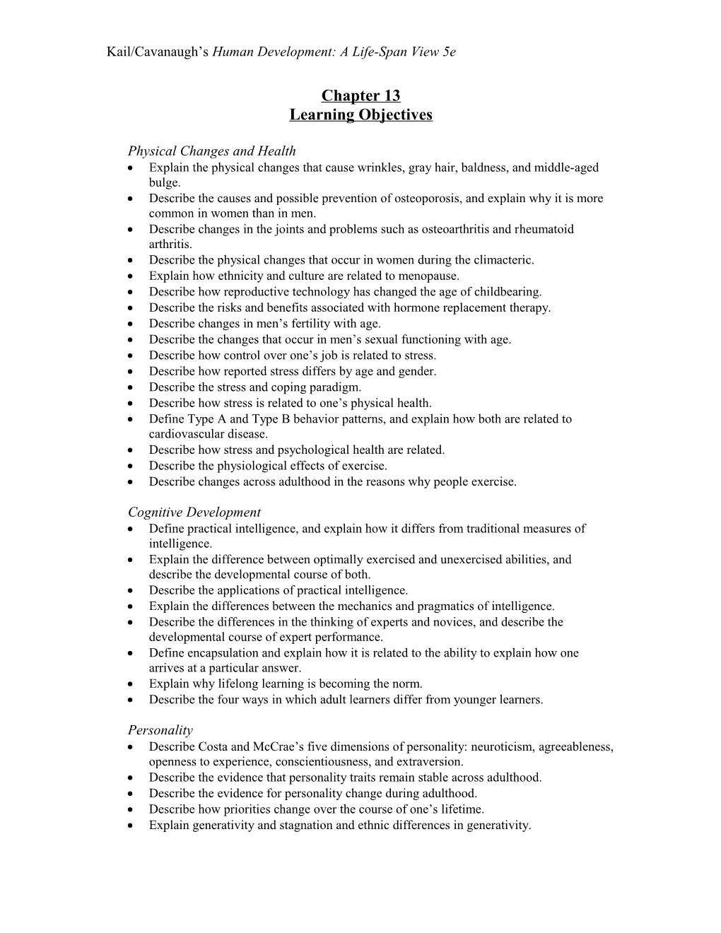 Kail/Cavanaugh S Human Development: a Life-Span View 5E