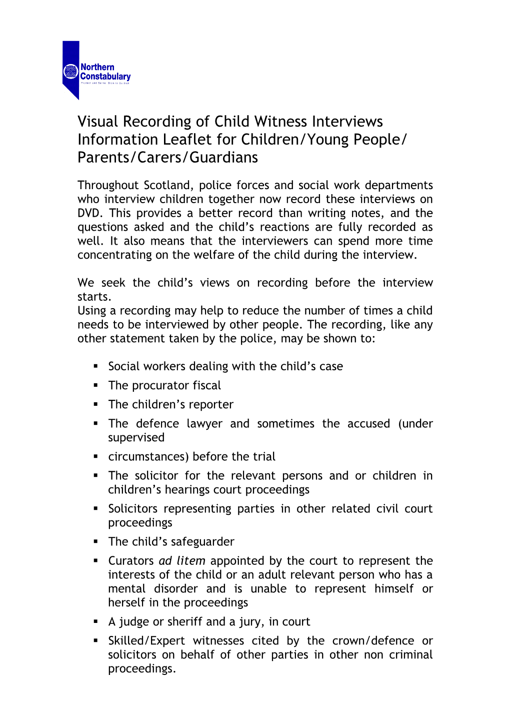 Visual Recording of Child Witness Interviews