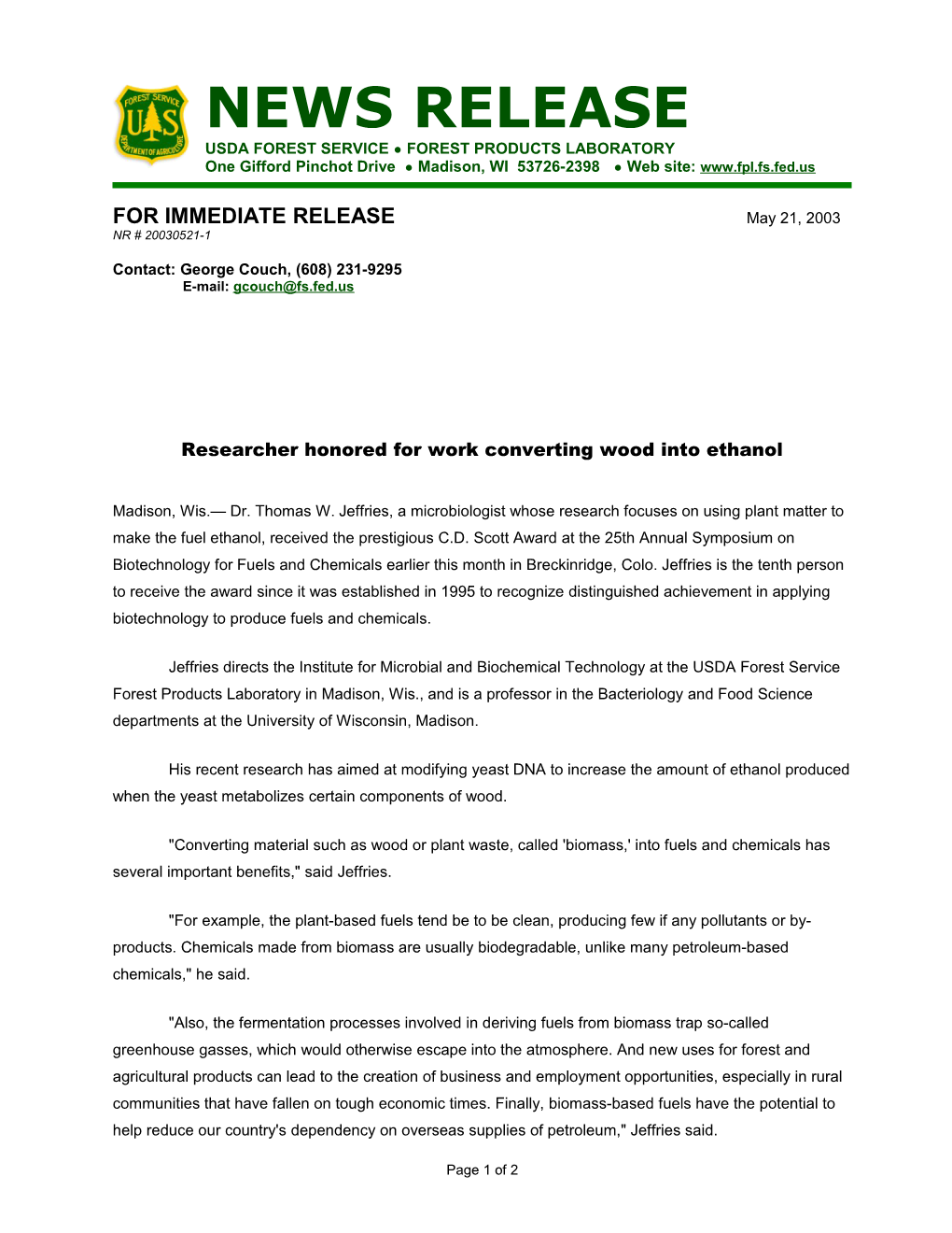 News Release Researcher Honored for Work Converting Wood Into Ethanol