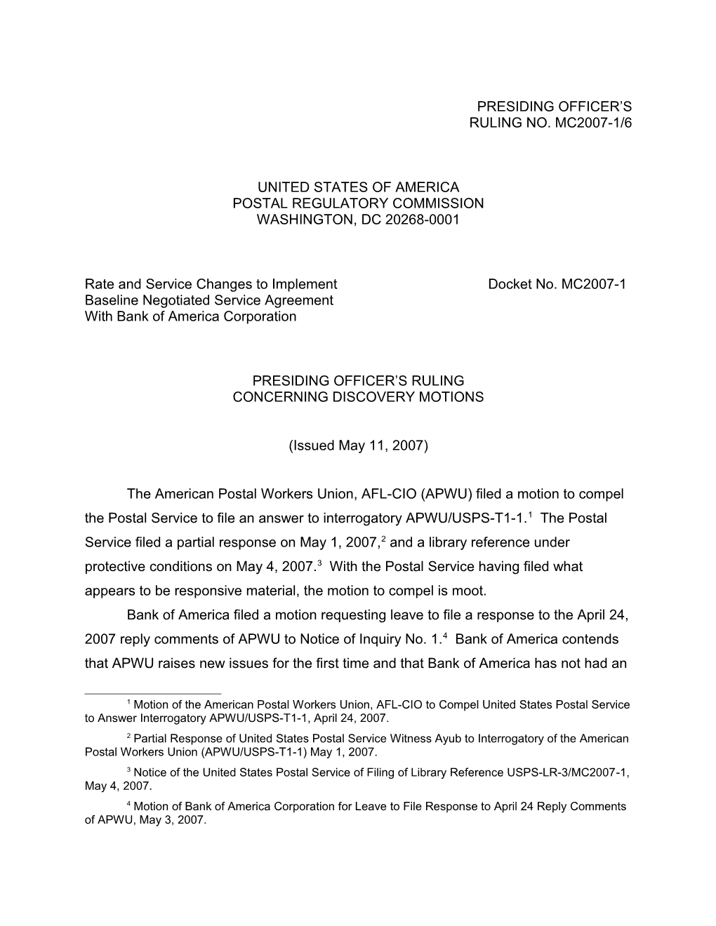 Rate and Service Changes to Implement Docket No. MC2007-1