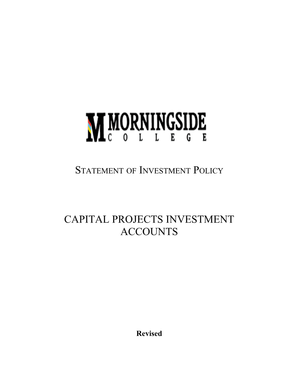 Morningside College Capital Projects Investment Accountsstatement of Investment Objectives
