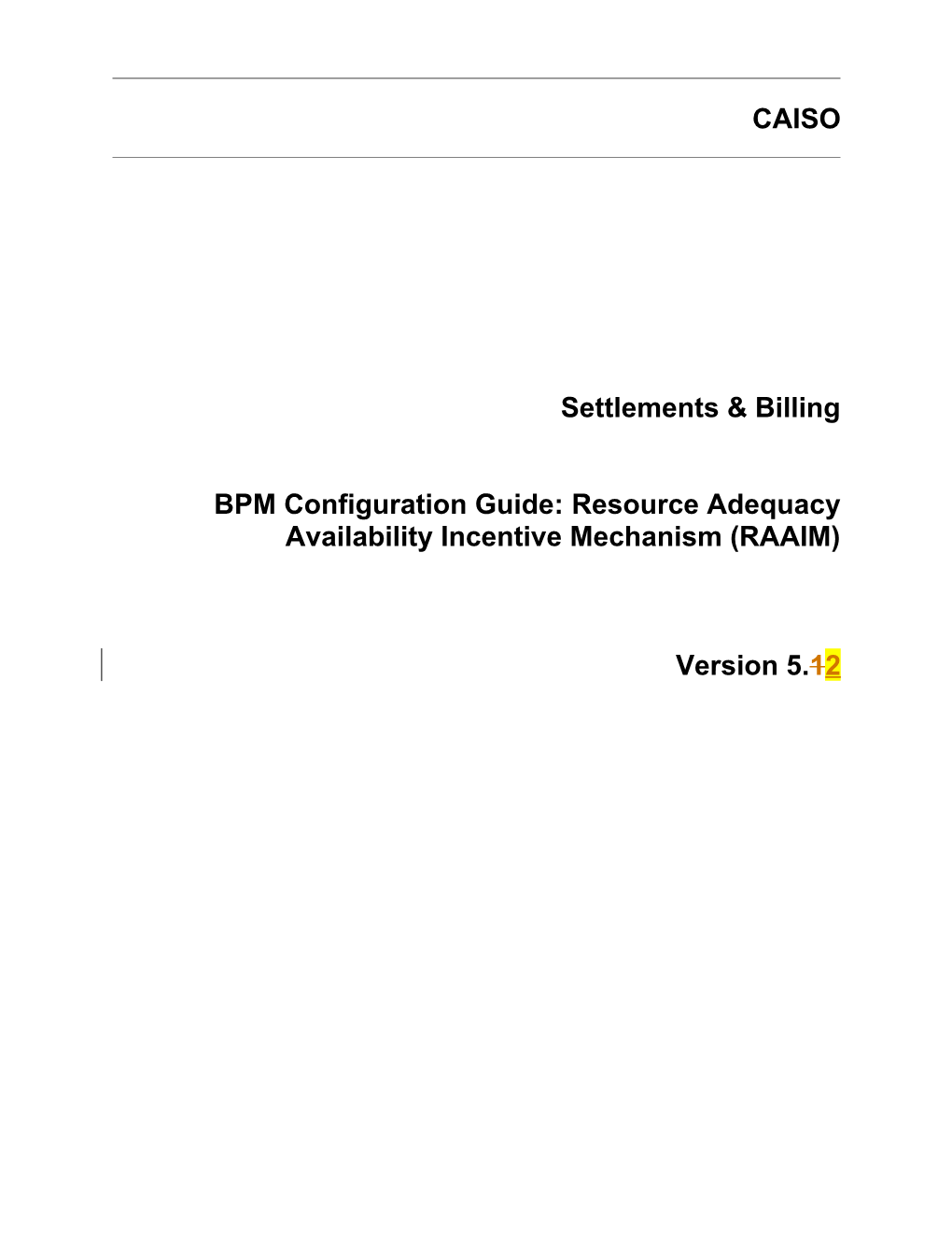 BPM - CG PC RA Availability Incentive Mechanism
