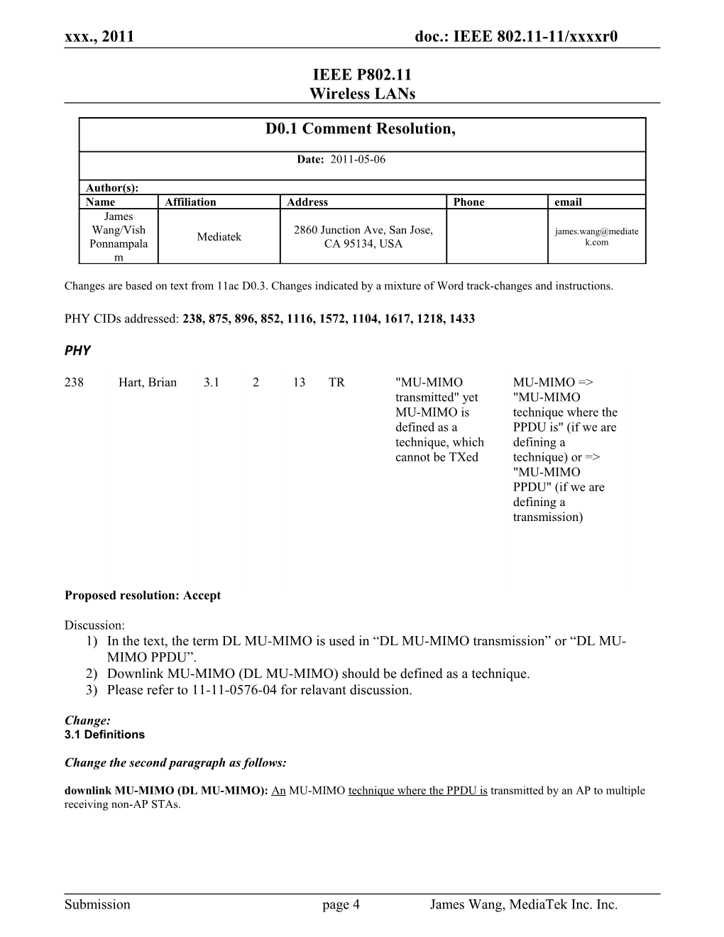 Changes Are Based on Text from 11Ac D0.3. Changes Indicated by a Mixture of Word Track-Changes