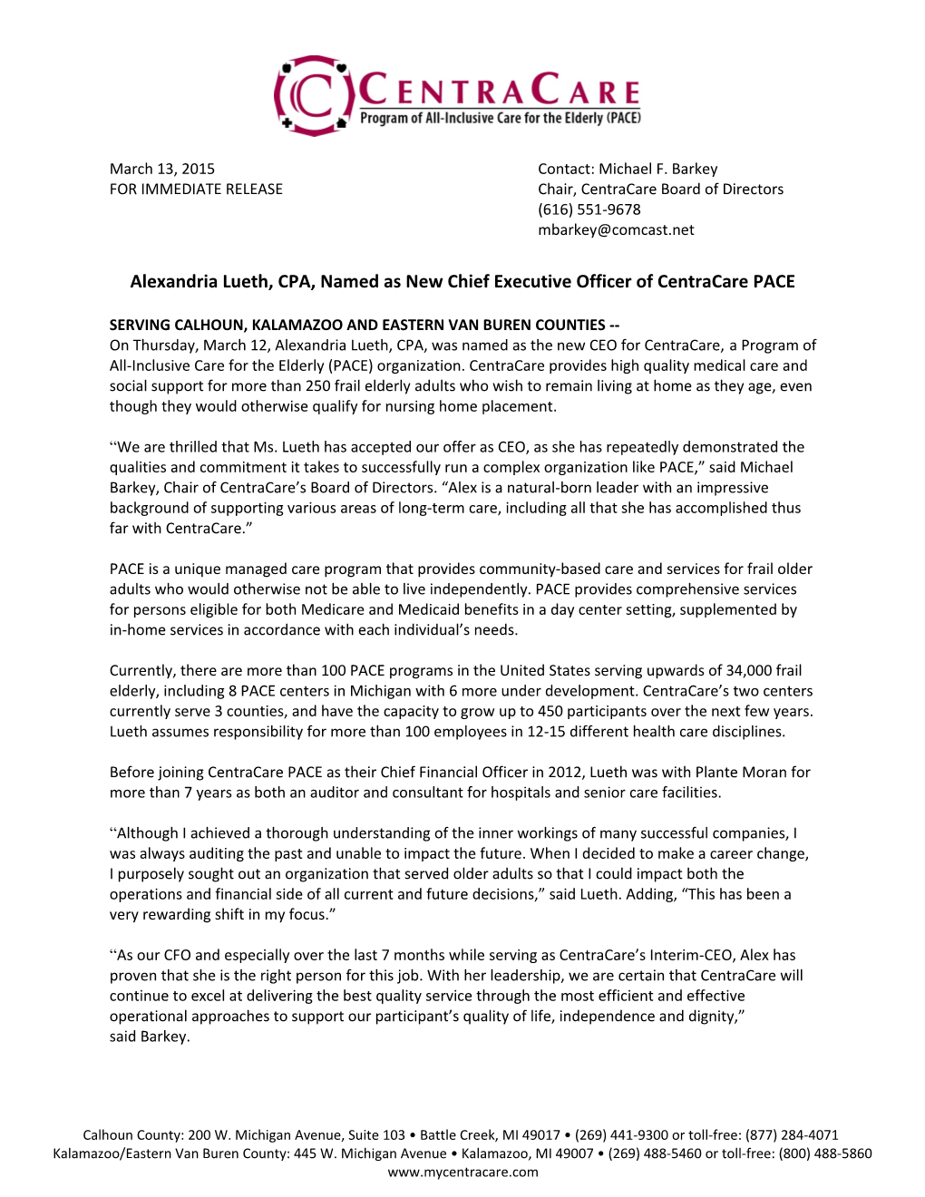 FOR IMMEDIATE RELEASE Chair, Centracare Board of Directors