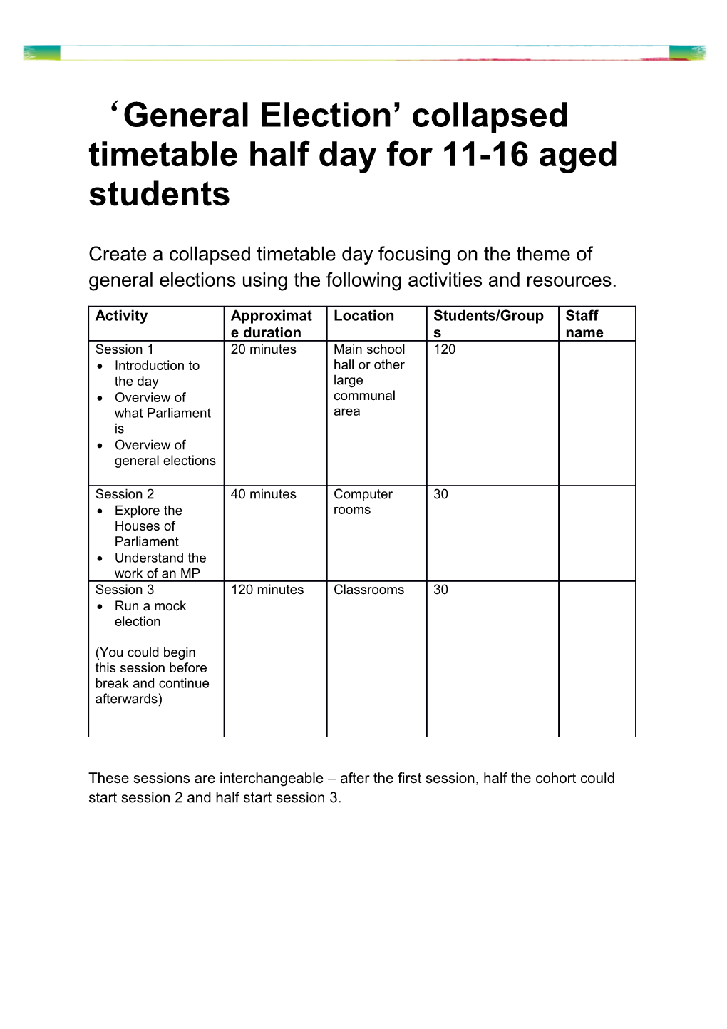 General Election Collapsed Timetable Half Day for 11-16 Aged Students