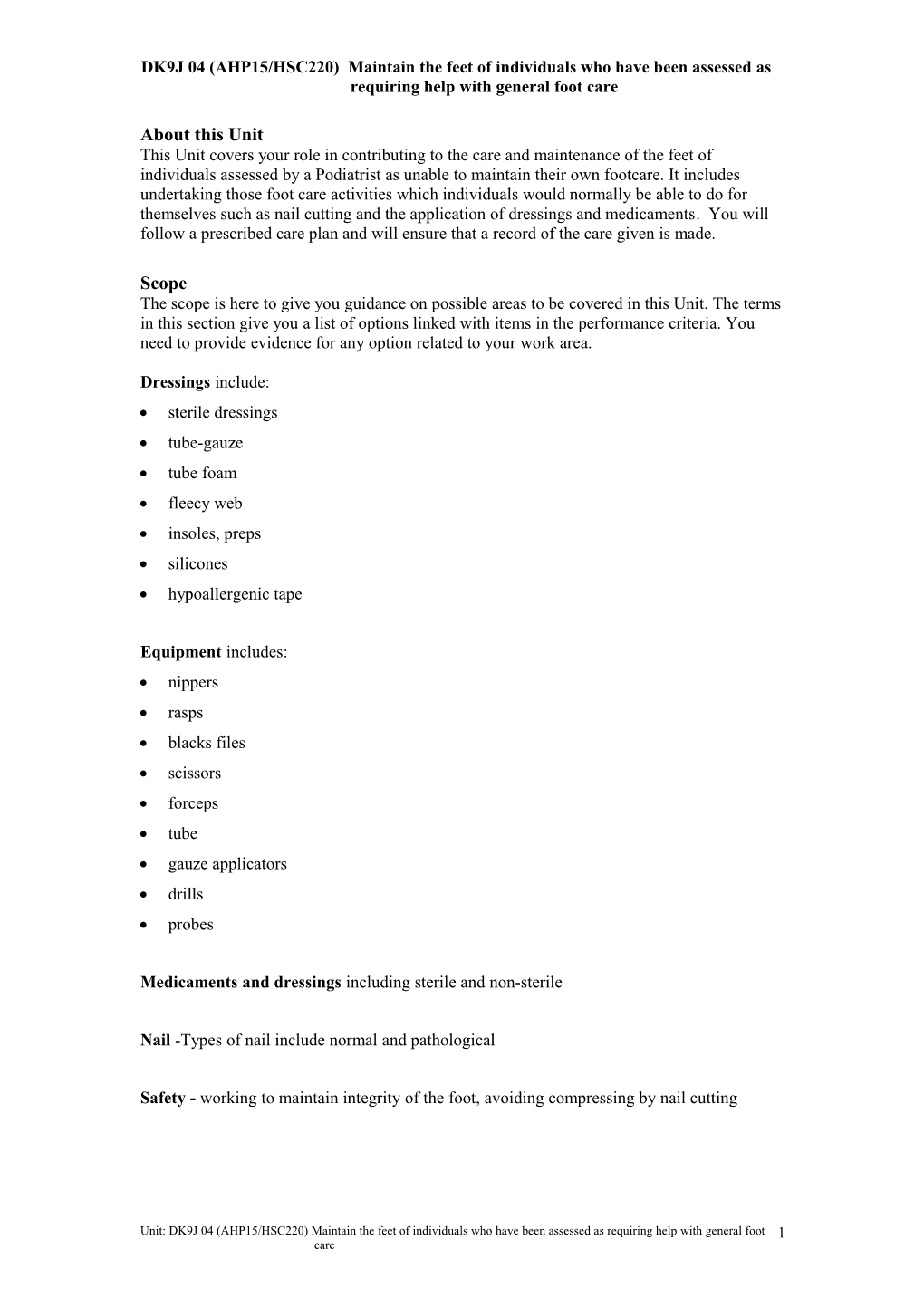 DK9J 04 (AHP15/HSC220) Maintain the Feet of Individuals Who Have Been Assessed As