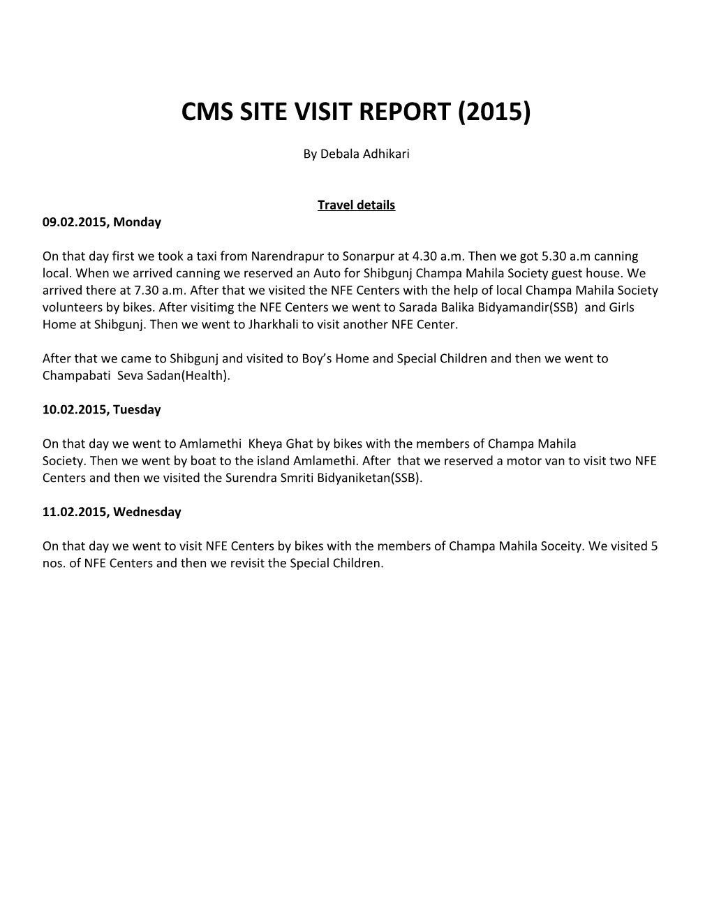 Cms Site Visit Report (2015)