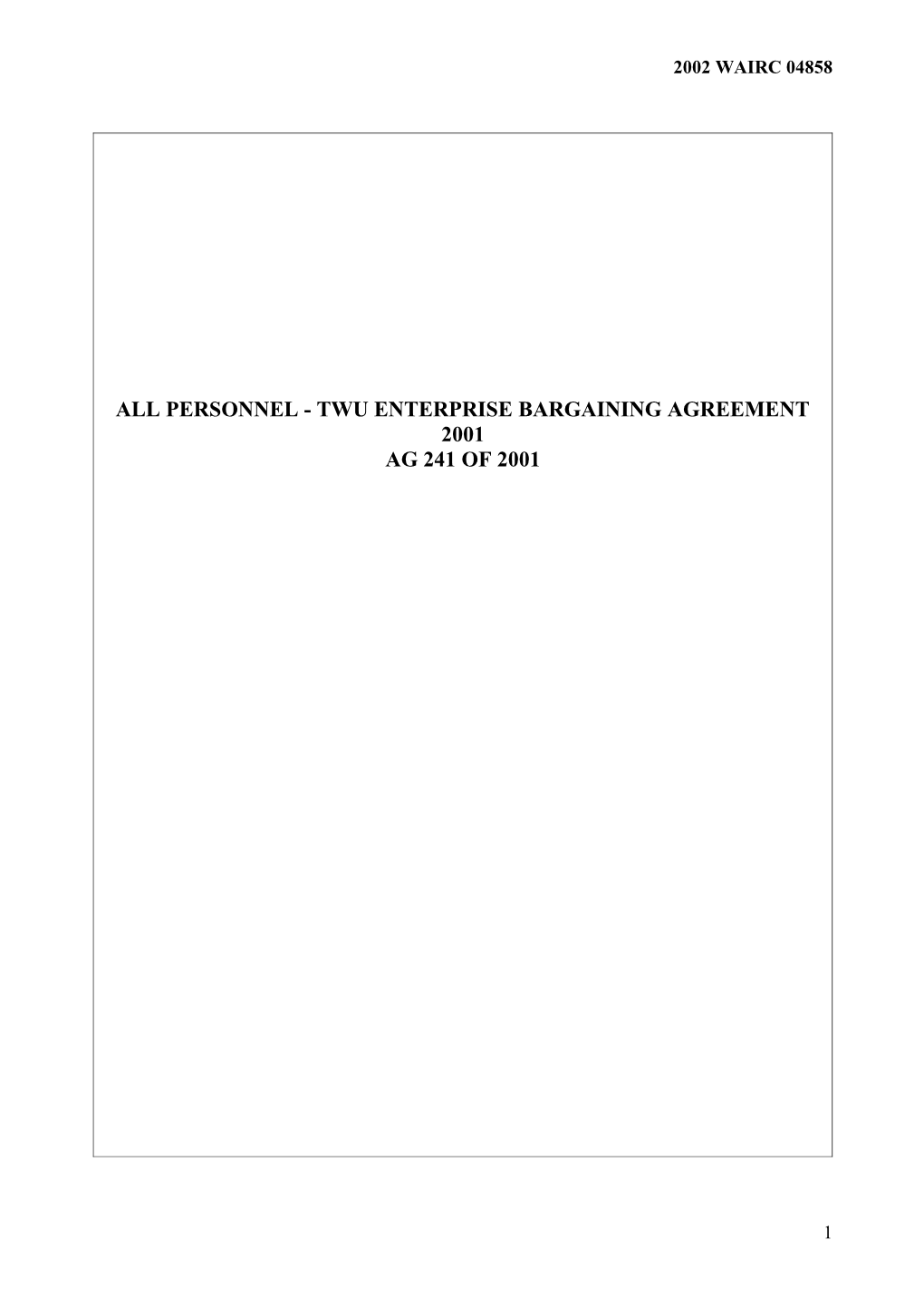 All Personnel - TWU Enterprise Bargaining Agreement 2001