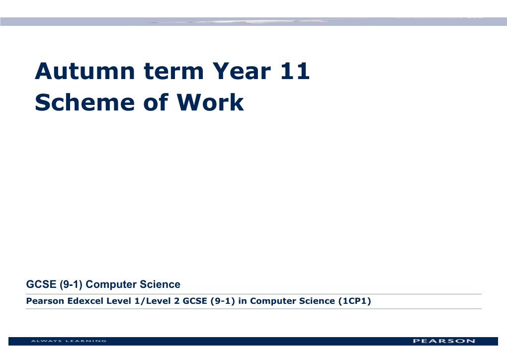 Edexcel GCSE in Computer Science Scheme of Work for Year 10 Autumn Term
