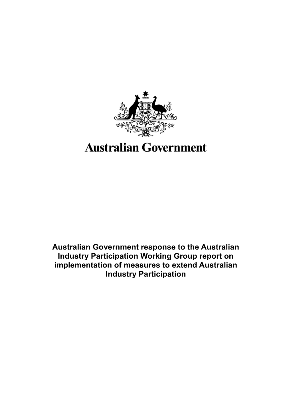 Australian Government Response to the AIP Working Group Report