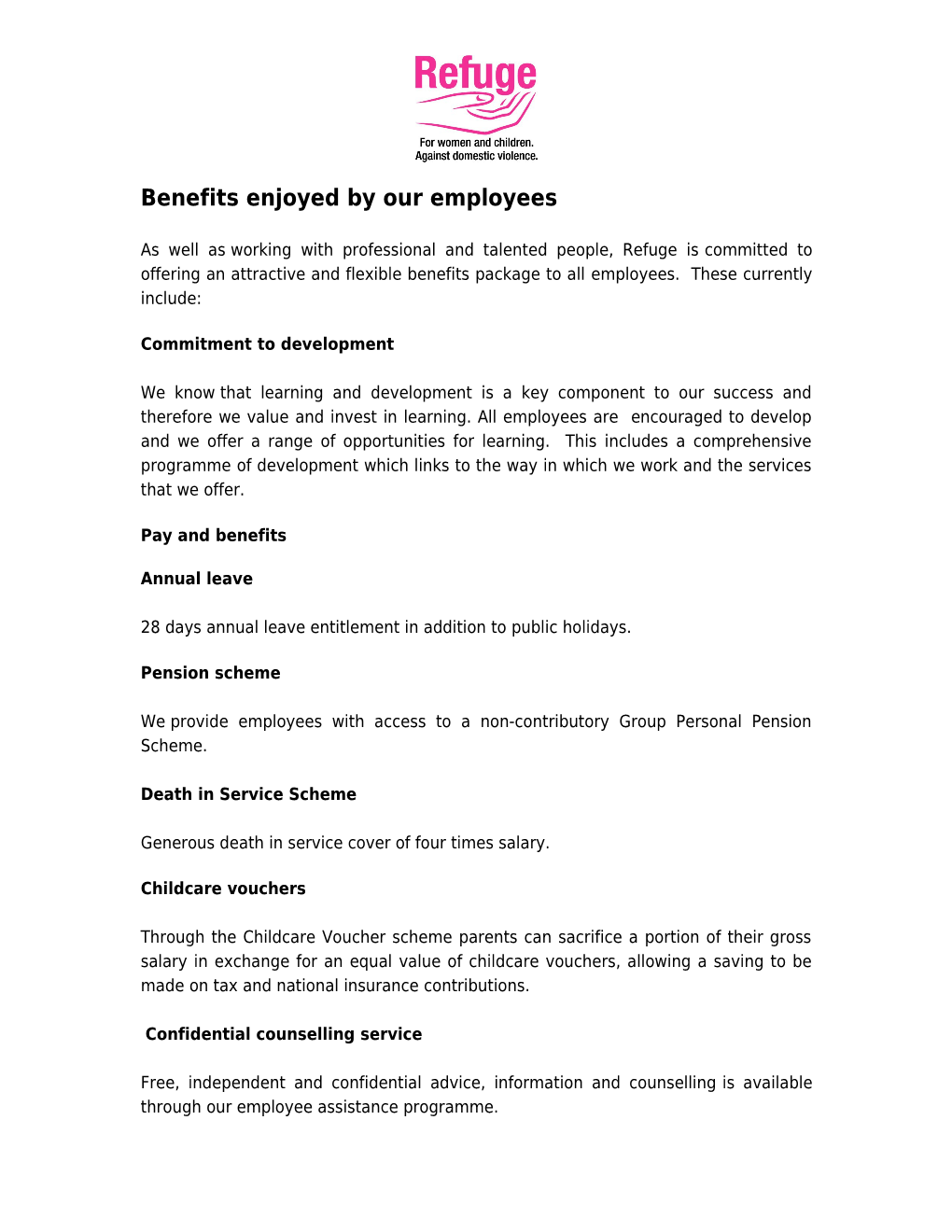Benefits Enjoyed by Our Employees