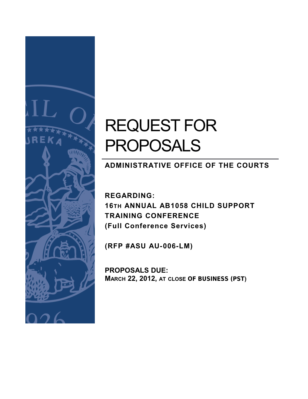 RFP Title: 16Th Annual AB1058 Child Support Training Conference