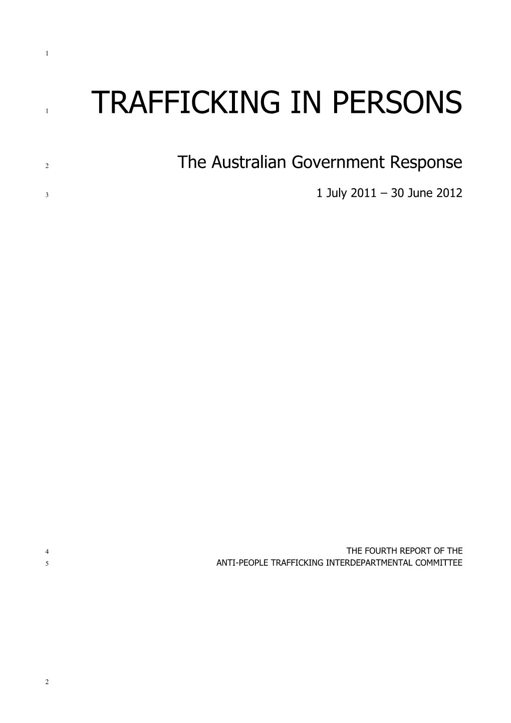 Report of the Anti-People Trafficking Interdepartmental Committee - July 2012 to June 2012