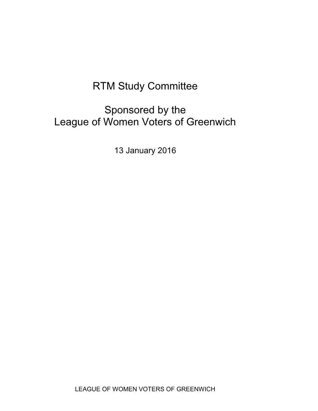 RTM Study Committee